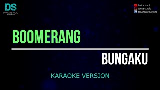 Boomerang  bungaku karaoke version tanpa vokal [upl. by Arinay]