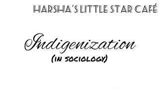 Indigenization in Sociology [upl. by Aipotu902]