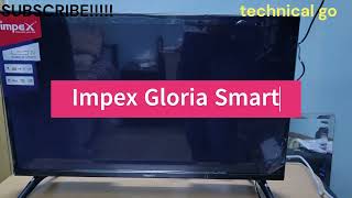 Impex 32quotLED TV🤩Gloria Series with ANDROID 12👌setup impexunboxingledtv Full Specs in Description [upl. by Haggai]