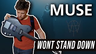 Won’t Stand Down  Muse  Guitar Cover [upl. by Clarence]