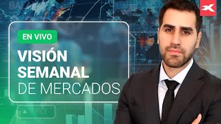 🌐 EN VIVO VISIÓN semanal de MERCADOS [upl. by Nola893]