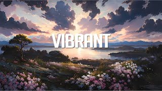 Vibrant  Chillstep Mix 2023 [upl. by Ahsoyem]