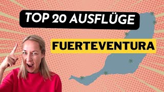 🏖️ TOP 20 FUERTEVENTURA AUSFLÜGE  Mit Karte zu besseren Orientierung [upl. by Alek]