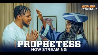 PROPHETESS Latest Yoruba Movie 2024  Fatia Balogun  Muyiwa Ademola  Fisayo Abebi  Brother Jacob [upl. by Remat357]