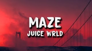 Juice Wrld  Maze Lyrics [upl. by Siulesoj]