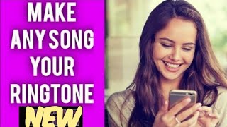 NEW MAKE ANY SONG YOUR RINGTONE FAST amp EASY GOOGLESAMSUNGANY ANDROID DEVICE [upl. by Nuzzi]