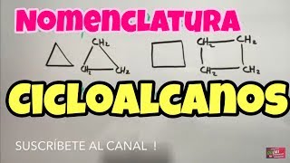 Cicloalcanos y Cicloalquenos Nomenclatura Parte 1 [upl. by Mastrianni]