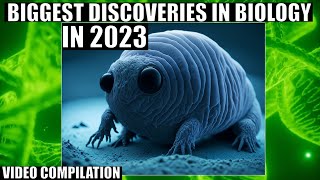 Major Scientific Discoveries In Biology in 2023 Video Compilation [upl. by Halona]