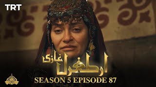 Ertugrul Ghazi Urdu  Episode 87  Season 5 [upl. by Jessica]