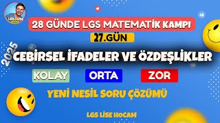 LGS 2025  Cebirsel İfadeler  KOLAYORTAZOR  SORU ÇÖZÜMÜ  28 Günde LGS Matematik Kampı 2728Gün [upl. by Hanan]