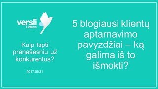 Kaip tapti pranašesniu už konkurentus  5 blogiausi klientų aptarnavimo pavyzdžiai [upl. by Strawn]