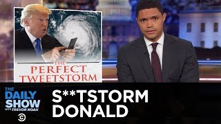 Ststorm Donald Rages on Twitter While Hurricane Florence Hits the Carolinas  The Daily Show [upl. by Heymann]