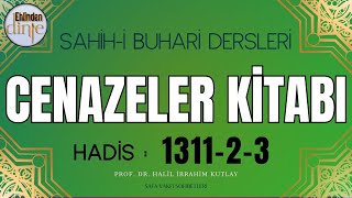 131123 Hadisler  Cenazeler Namazı Kitabı  Buhari Şerif Hadisleri  Ehlinden Dinle [upl. by Aisile]