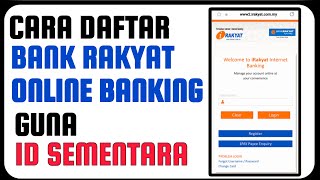 Cara Daftar Akaun Pengguna iRakyat Guna ID Sementara  Bank Rakyat Online Banking [upl. by Farmelo]