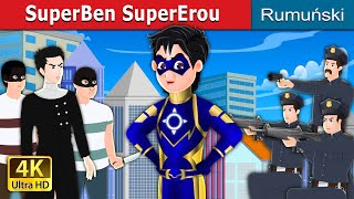 SuperBen SuperErou  Super Ben the Superhero Part 1 story in Romana  RomanianFairyTales [upl. by Limbert]