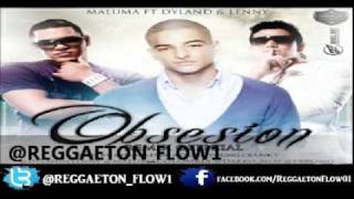 Maluma Ft Dyland amp Lenny  Obsesión Remix Original [upl. by Ainirtak]