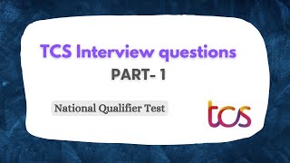 TCS INTERVIEW QUESTIONS PART1 NQT  INTERVIEW PREPARATION [upl. by Alford525]