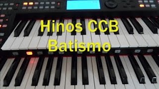 31 Hinos De Batismo CCB Órgão Ringway RS400H [upl. by Connie]