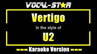 Vertigo Karaoke  U2 Karaoke Version [upl. by Lasley341]