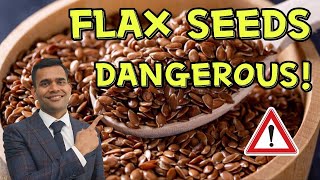 Flax seeds can be dangerous dont make these mistakes  the right way To use seeds [upl. by Llerrot911]