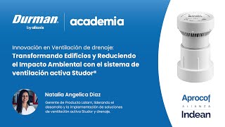 Academia Durman Innovación en Ventilación de drenaje con el sistema de ventilación activa Studor® [upl. by Revell754]