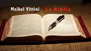 Canción Oficial de La Biblia  Maikel Vittini [upl. by Odo]