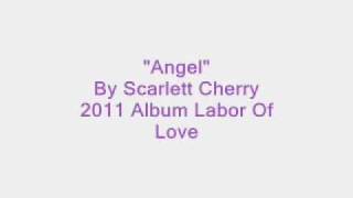 Angel By Scarlett Cherry Lyrics [upl. by Engvall]