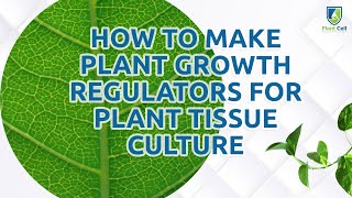 How To Make Stock Solutions For Plant Growth Regulators [upl. by Huai]