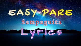 EASY PARE  Sampaguita LYRICS [upl. by Letram]