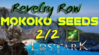 ALL 2 Revelry Row  Mokoko Seed Locations  4K  Lost Ark  NA Server   How To [upl. by Micah764]