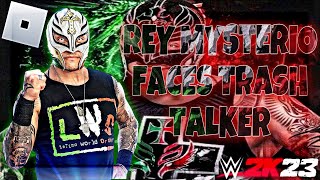 ROBLOX WWE 2K23 Rey Mysterio faces a Trash Talker [upl. by Aissenav]