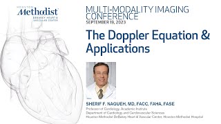 MULTIMODALITY CONFERENCE The Doppler Equation amp Applications  Sherif Nagueh MD [upl. by Papp994]