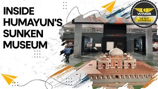 Exploring Humayun Tombs Underground Museum amp New UNESCO Listings  Wings S3E40 [upl. by Nauhs]