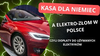 Używane elektryki z Niemiec czyli elektrozłom w Polsce [upl. by Ahsimot113]