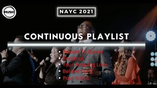 NAYC 2021 Worship Service Continuous Playlist [upl. by Eanat]