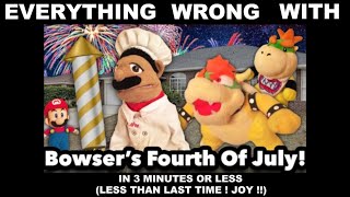 Everything Wrong With SML quot Bowsers Fourth of July quot In 3 minutes or less [upl. by Nuzzi]