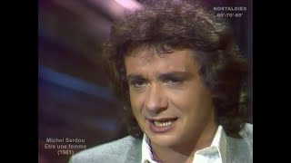 Michel Sardou  Être une femme 1981 [upl. by Drewett]