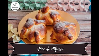 Pan de Muerto  Receta Tradicional [upl. by Nnoved77]