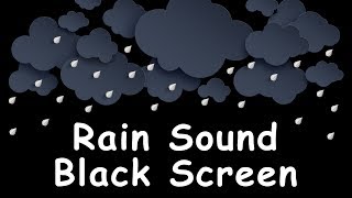 Rain Sound Black Screen  Sleep with Rainstorm White Noise Dark Screen  10 Hours [upl. by Manouch]