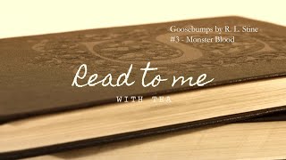 Read To Me Goosebumps by RL Stine  3 Monster Blood [upl. by Darra529]