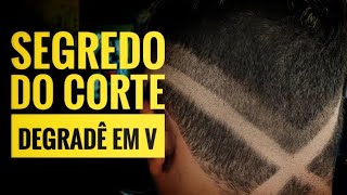 quotTUTORIALquot CORTE DEGRADÊ EM V  BARBEIRO BARBOSA [upl. by Lurline]