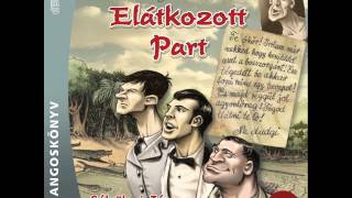 Rejtő Jenő Az elátkozott part 1 fejezet [upl. by Gnod]