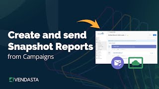 Create and send Snapshot Reports quickly via Campaigns [upl. by Adnauqahs]