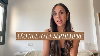 Año nuevo en septiembre y cómo conseguir nuestros objetivos [upl. by Delilah273]