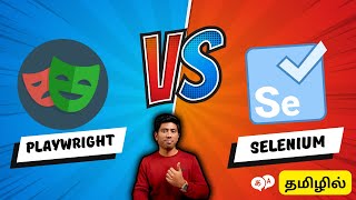 Playwright vs Seleniumஎது Automation Testing tool போட்டியில் சிறந்தது [upl. by Eenhat]