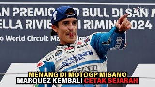 MENANG DI MOTOGP SAN MARINO 2024 MARC MARQUEZ KEMBALI CETAK SEJARAH [upl. by Kara-Lynn960]