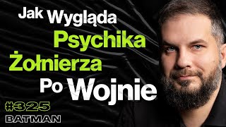 325 „Agenci Rosyjscy Mają Się Dobrze w Ukrainie” Czy Między Rosją a NATO Coś Się Wydarzy  Batman [upl. by Vito266]