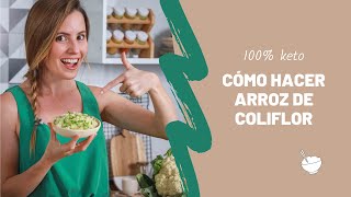 Cómo hacer arroz de coliflor 🍚 100 keto [upl. by Hobbs]