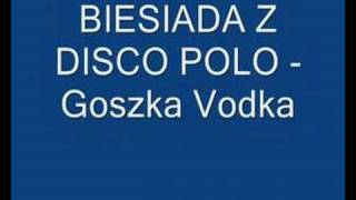 BIESIADA  Gorzka Vodka [upl. by Enrobyalc]