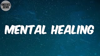 Mental Healing Lyrics  Big Boogie [upl. by Elitnahc885]